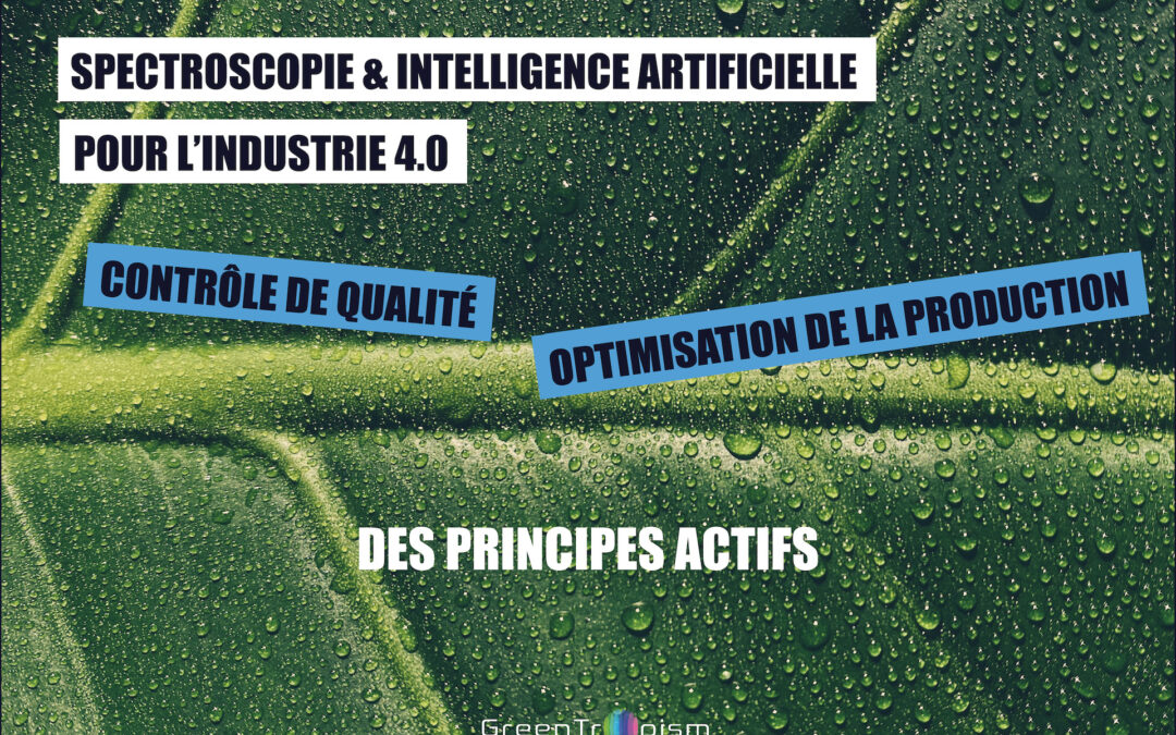 GreenTropism x Industrie 4.0 : Principes actifs